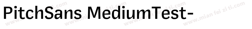 PitchSans MediumTest字体转换
